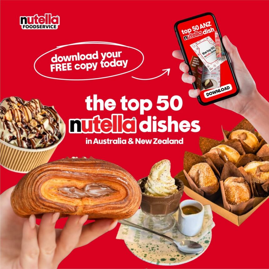 Nutella Foodservice promotional graphic featuring Australia and New Zealand’s Top 50 Nutella dishes for 2026.